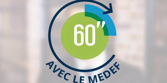 60 secondes avec le Medef