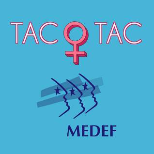 Tac o Tac femmes - Medef