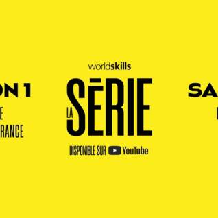 WorldSkills Competition : une websérie dédiée aux champions de l’industrie